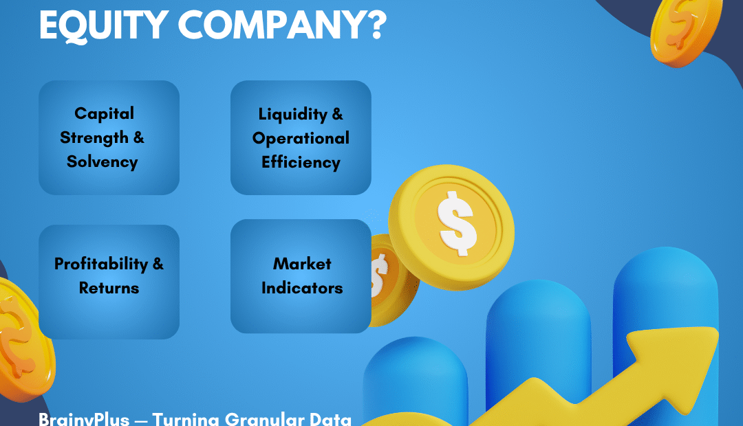 Identifying Investment-Grade Equity Companies Requires Deep, Granular Data-BrainyPlus Makes It Possible