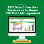 ESG Data Collection Services vs In-House ESG Data Management